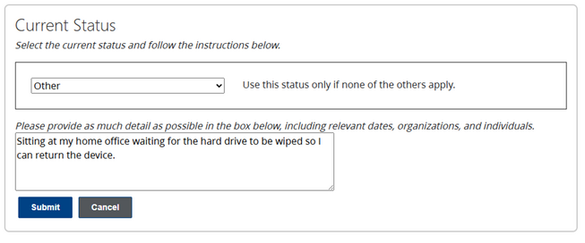Choose from six status options below. Click the Submit button after you select a status and add notes if required. Notes must contain at least 12 characters.